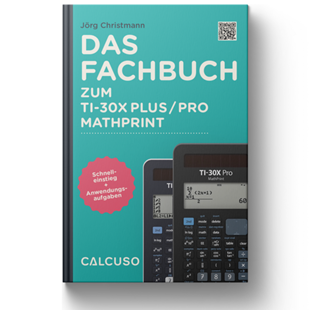 Bild von Das Fachbuch zum TI-30X PLUS / PRO MATHPRINT