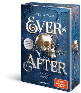 Bild von Tack, Stella: Ever & After, Band 3 - Die letzte Stunde