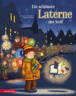 Bild von Lindemann, Johanna: Die schönste Laterne der Welt