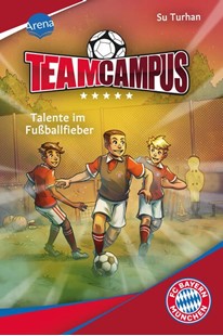 Bild von Turhan, Su: Team Campus (3). Talente im Fußballfieber