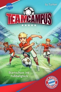 Bild von Turhan, Su: Team Campus (1). Startschuss ins Fußballglück