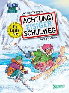 Bild von Tielmann, Christian: Achtung!: Eisiger Schulweg