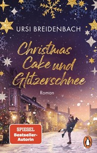 Bild von Breidenbach, Ursi: Christmas Cake und Glitzerschnee