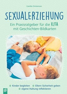 Bild von Faerch Christensen, Camilla: Sexualerziehung - ein Praxisratgeber für die Kita mit Geschichten-Bildkarten