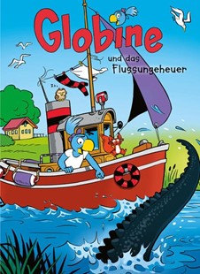 Bild von Glättli, Samuel: Globine und das Flussungeheuer