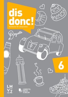 Bild von Autorenteam: dis donc! 6 / Kommentar für Lehrpersonen