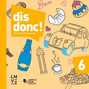 Bild von Autorenteam: dis donc! 6 / Hörtexte und Chansons