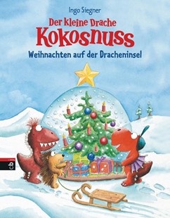 Bild von Siegner, Ingo: Der kleine Drache Kokosnuss - Weihnachten auf der Dracheninsel