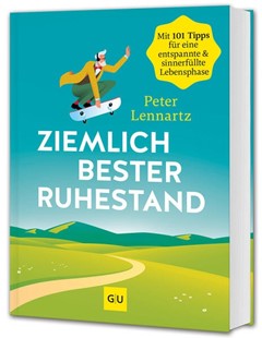 Bild von Lennartz, Peter: Ziemlich bester Ruhestand