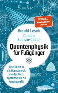 Bild von Lesch, Harald: Quantenphysik für Fußgänger