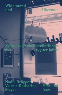 Bild von Brügger, Nadia: Widerstand und Übermut. 1:0