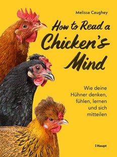 Bild von Caughey, Melissa: How to Read a Chicken's Mind
