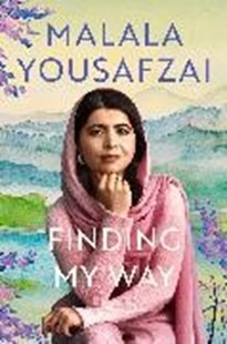 Bild von Yousafzai, Malala: Finding My Way