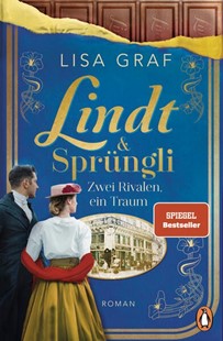 Bild von Graf, Lisa: Lindt & Sprüngli (Lindt & Sprüngli Saga 2)