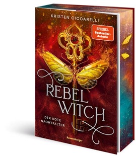 Bild von Ciccarelli, Kristen: Rebel Witch. Der rote Nachtfalter, Band 2
