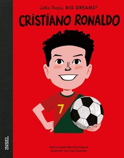Bild von Sánchez Vegara, María Isabel: Little People, Big Dreams - Cristiano Ronaldo