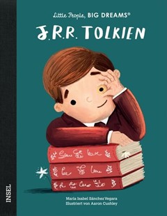 Bild von Sánchez Vegara, María Isabel: Little People, Big Dreams - J. R. R. Tolkien