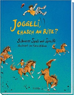 Bild von Wilhelm, Eva-Maria (Hrsg.): Joggeli, chasch au rite?