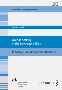 Bild von Capaul, Raphael: Agenda Setting in der Schweizer Politik
