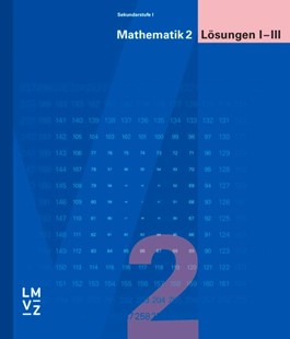 Bild von Autorenteam: Mathematik 2 Sekundarstufe I / Lösungen I-III