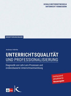 Bild von Helmke, Andreas: Unterrichtsqualität und Professionalisierung