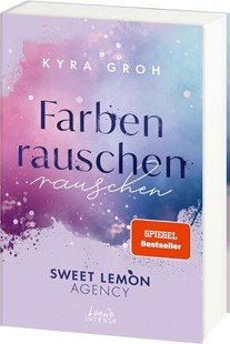 Bild von Groh, Kyra: Farbenrauschen (Sweet Lemon Agency, Band 2)