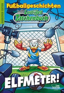 Bild von Disney, Walt: Lustiges Taschenbuch Fußballgeschichten - Elfmeter!