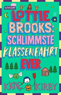 Bild von Kirby, Katie: Lottie Brooks: Schlimmste Klassenfahrt ever