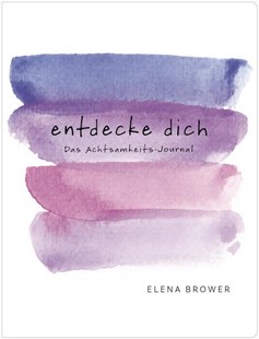 Bild von Brower, Elena: Entdecke dich