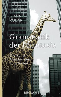 Bild von Rodari, Gianni: Grammatik der Phantasie