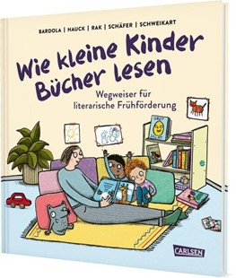 Bild von Rak, Alexandra: Wie kleine Kinder Bücher lesen
