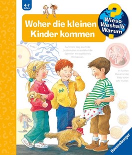 Bild von Rübel, Doris: Wieso? Weshalb? Warum? Band 13 - Woher die kleinen Kinder kommen