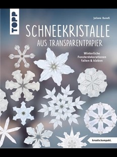 Bild von Buneß: Schneekristalle aus Transparentpapier (kreativ.kompakt.) (eBook)