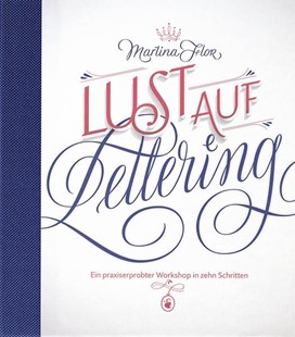 Bild von Flor, Martina: Lust auf Lettering