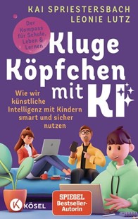 Bild von Spriestersbach, Kai: Kluge Köpfchen mit KI