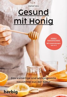 Bild von Mix, Detlef: Gesund mit Honig