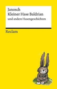 Bild von Janosch: Kleiner Hase Baldrian und andere Hasengeschichten