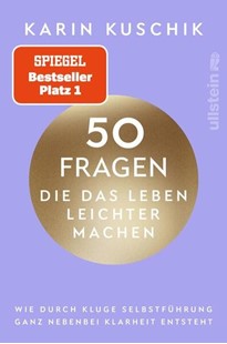 Bild von Kuschik, Karin: 50 Fragen, die das Leben leichter machen