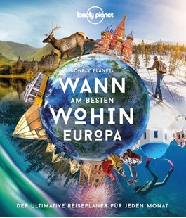 Bild von LONELY PLANET Deutschland: Lonely Planet Bildband Wann am besten wohin Europa