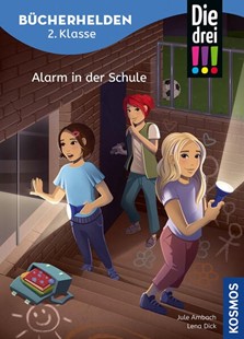 Bild von Ambach, Jule: Die drei !!!, Bücherhelden 2. Klasse, Alarm in der Schule