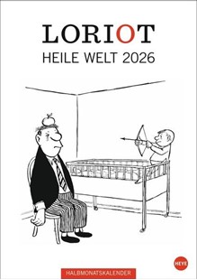 Bild von Loriot (Künstler): Loriot Heile Welt Halbmonatskalender 2026
