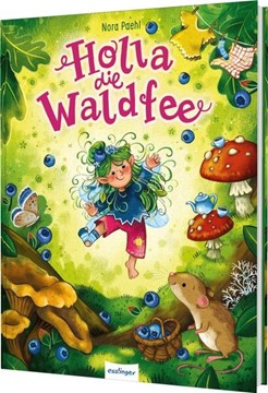 Bild von Paehl, Nora: Holla, die Waldfee