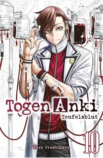 Bild von Urushibara, Yura: Togen Anki - Teufelsblut 10
