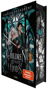 Bild von Broadbent, Carissa: Children of Fallen Gods (War of Lost Hearts 2)