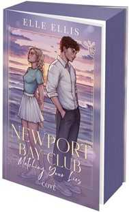 Bild von Ellis, Elle: Newport Bay Club 1: Matching Your Lies