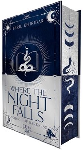 Bild von Kehribar, Beril: Where the Night Falls (School of Darkness 1)