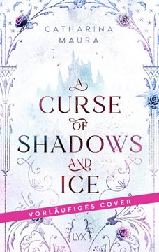 Bild von Maura, Catharina: A Curse of Shadows and Ice