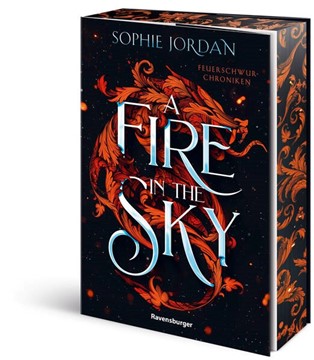 Bild von Jordan, Sophie: A Fire in the Sky - Feuerschwur-Chroniken, Band 1