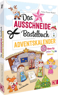 Bild von Küssner-Neubert, Andrea: Das Ausschneide-Bastelbuch Adventskalender