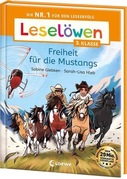 Bild von Giebken, Sabine: Leselöwen 3. Klasse - Freiheit für die Mustangs